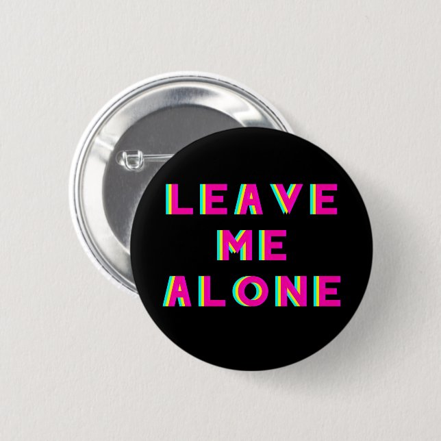 Verlass mir alleine weg gelegt button (Vorne & Hinten)