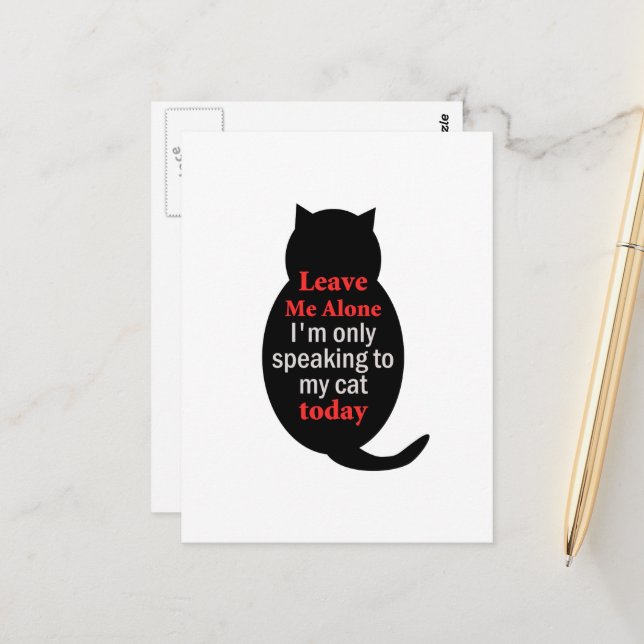 Verlass mir, ich spreche heute nur mit meiner Katz Postkarte (Vorderseite/Rückseite Beispiel)