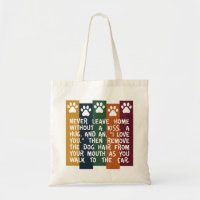 Verlass nie Zuhause ohne Kuss - Hund Lover