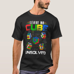 Verlass No Cube Ungelöste Funny Speed Math T-Shirt