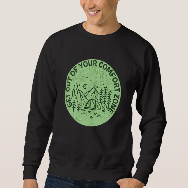 Verlasse Deine Komfortzone Camping Sweatshirt (Vorderseite)