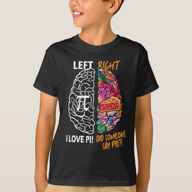 Verlassen Brain Right Brain Pi T-Shirt (Vorderseite)