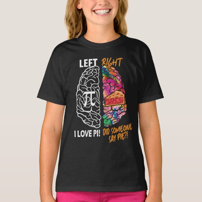 Verlassen Brain Right Brain Pi T-Shirt (Vorderseite)