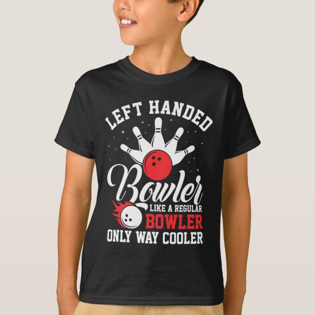 Verlassen Handed Bowler Cool Bowling Buttone Strik T-Shirt (Vorderseite)