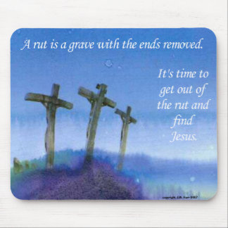 Verlassen Sie eine Furche Mousepad