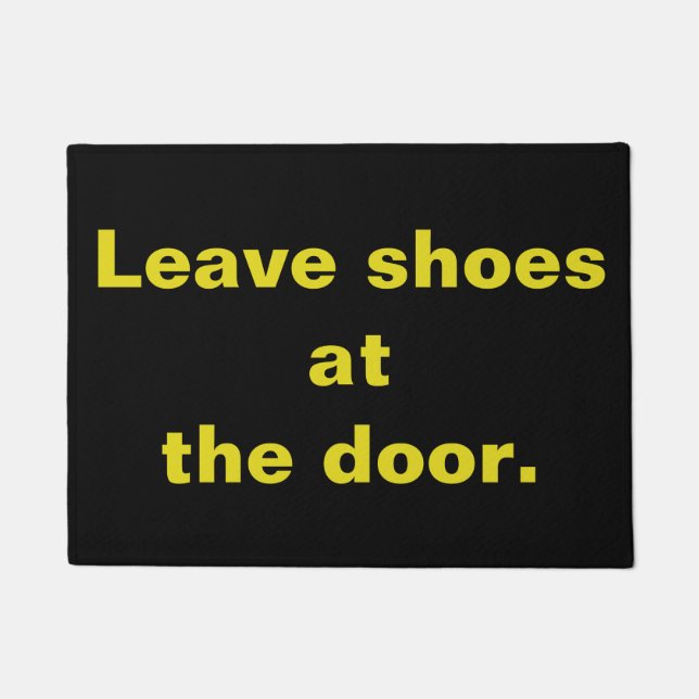 Verlassen Sie Schuhe an der Tür Fußmatte (Vorderseite)