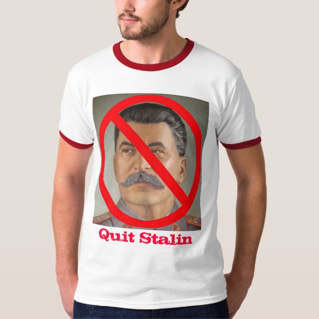 Verlassen Sie Stalin T-Shirt (Vorderseite)
