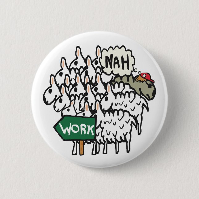 Verlassend Arbeit Button (Vorderseite)