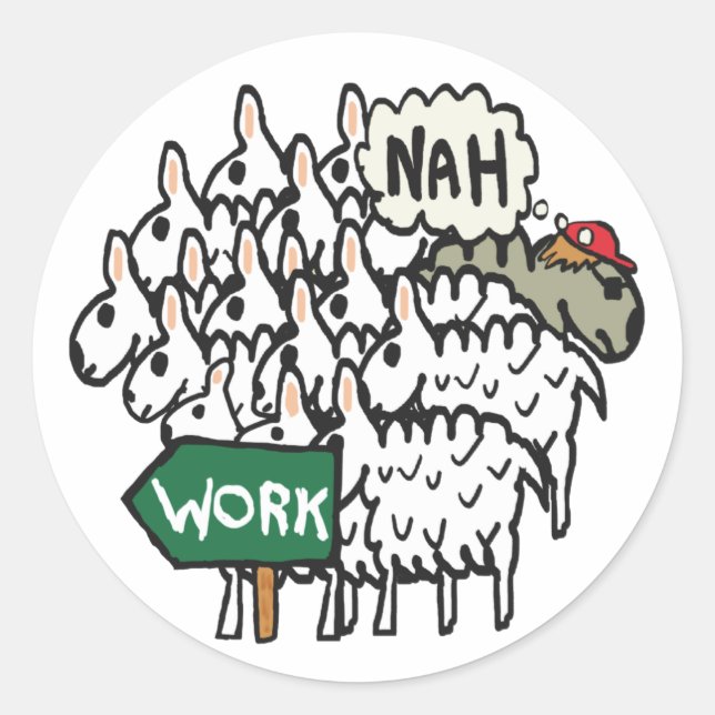 Verlassend Arbeit Runder Aufkleber (Vorderseite)