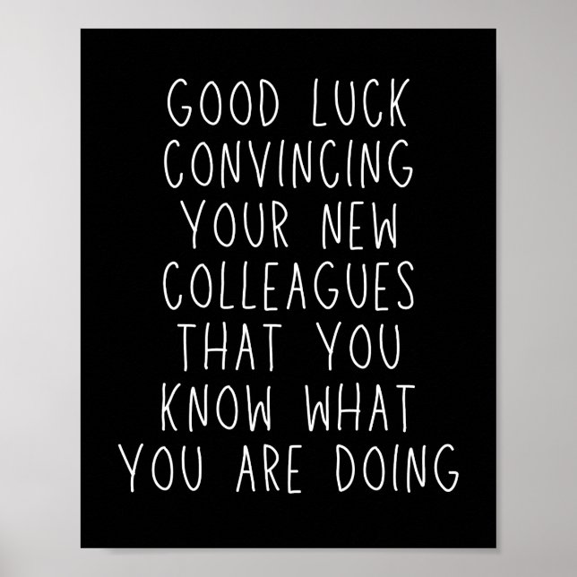 Verlassend Colleague Funny Coworker Sprichwort Poster (Vorne)