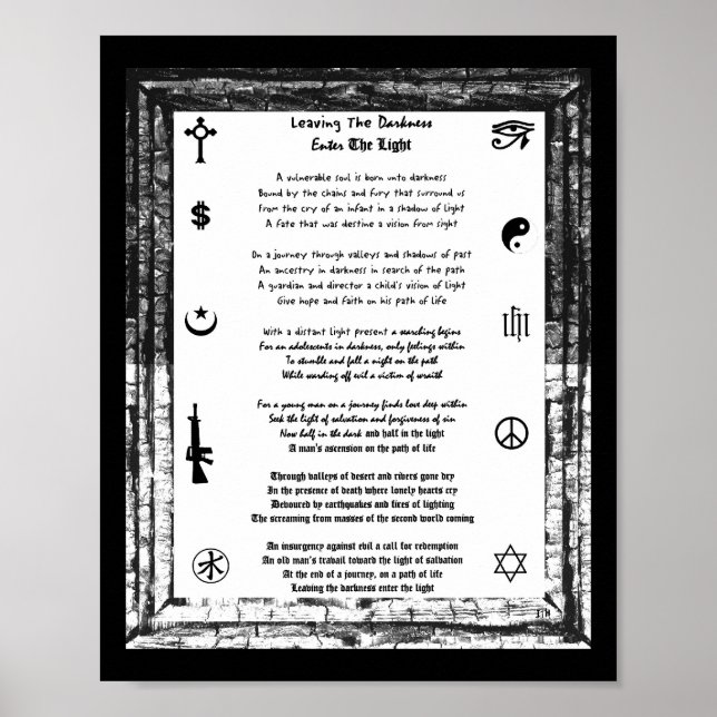 Verlassend Dunkelheit, geben Sie das Licht ein Poster (Vorne)