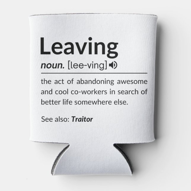 Verlassend Muglustiger Mitarbeiter Dosenkühler (Vorderseite)