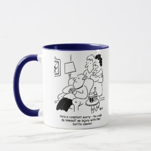 Verletzung durch einen Flaschenöffner. Funny Joke  Tasse