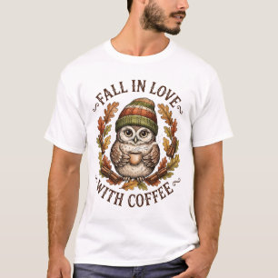 Verliebe dich in Kaffee - Gemütliche Herbst-Eule m T-Shirt