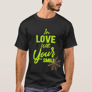 Verliebt in dein Lächeln T-Shirt