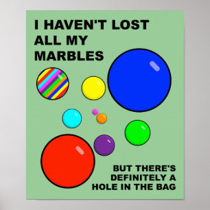 Verliere Meine Murmeln Lustiges Poster Schild