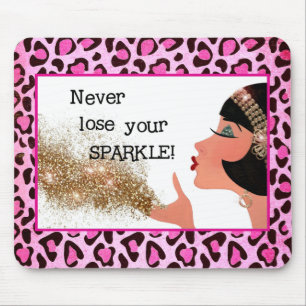 "Verliere nie deinen SPARKLE!" Mousepad