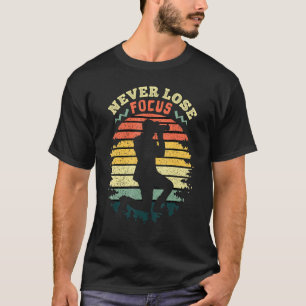 Verlieren Sie das fokussierte Camping nie durch Fo T-Shirt