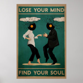 Verlieren Sie Ihren Geist finden Sie Ihr Soul Vint Poster