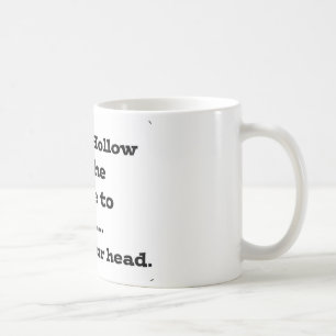 Verlieren Sie Ihren Kopf in der schläfrigen Höhl Tasse