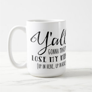 Verlieren Sie meine SinnesTasse Tasse