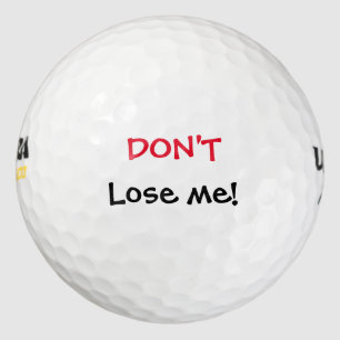 Verlieren Sie mich nicht lustig Golfball