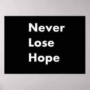 Verlieren Sie nie die Hoffnung Poster