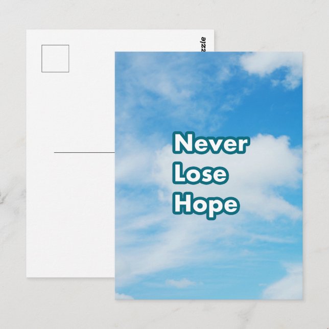 Verlieren Sie nie die Hoffnung Postkarte (Vorne/Hinten)