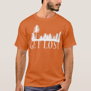 Verlieren Sie sich im Wald T-Shirt