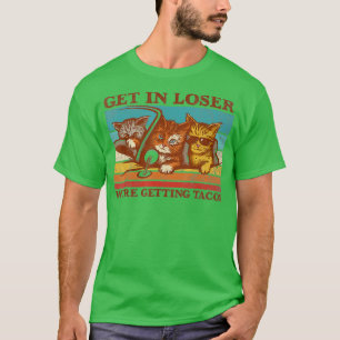 Verlieren Sie, wir bekommen Tacos Retro Vintage Ka T-Shirt