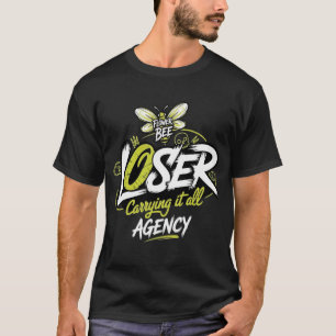 Verlierer-Agentur Flower Bee Grafik Edgy Ironisch T-Shirt