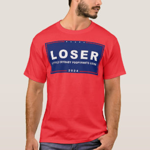 Verlierer Heulsuse Poopypants Lustig AntiTrump T-Shirt