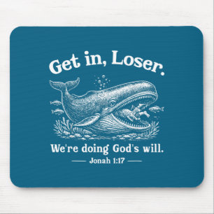 Verlierer, wir tun Gottes Willen, christliche Bibe Mousepad