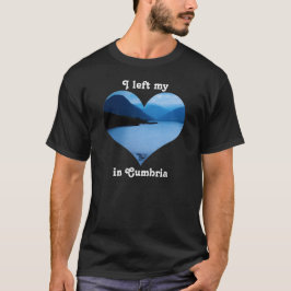 Verließ meinen Heart See-Bezirk Cumbria England T-Shirt