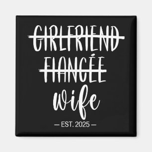 Verlobte Ehefrau 2025 Just Married Wedding H Magnet