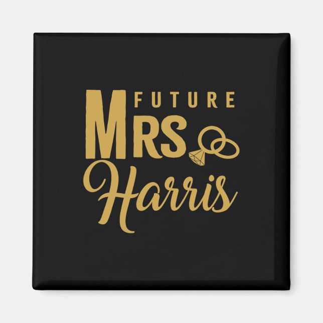 Verlobung Gift For Women Bride Future Frau Harris Magnet (Vorne)