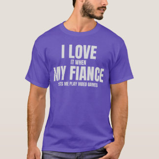 Verlobungsfeier Ich liebe meinen Verlobten Frisch T-Shirt