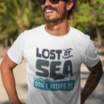 Verloren auf See Don't Bother Me Cruise Trip T-Shirt<br><div class="desc">Dieses Design wurde mit digitaler Kunst erstellt. Sie können den Stil dieses Shirts ändern, indem Sie Mehr > unter der Option Stil auswählen. Es kann personalisiert werden, indem Sie auf die Schaltfläche Anpassen klicken und die Farbe ändern, einen Namen, Initialen oder Ihre Lieblingswörter hinzufügen. Kontaktieren Sie mich unter colorflowcreations@gmail.com ,...</div>
