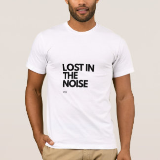 Verloren im Lärm Minimalistische Streetwear-Ästhet T-Shirt