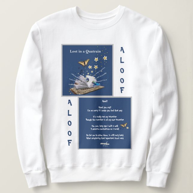 Verloren in einem Quatrain von Adiela Akoo - Aloof Sweatshirt (Design vorne)