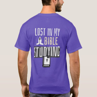 VERLOREN IN MEINEM BIBLE STUDYS T-Shirt