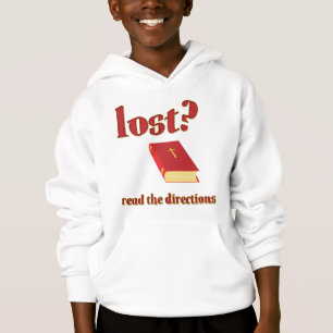 Verloren? Lesen Sie die Bibel für die Richtungen Hoodie