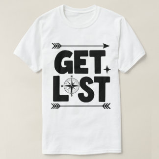 Verlorene Compass Arrow Adventure Typografie T-Shirt