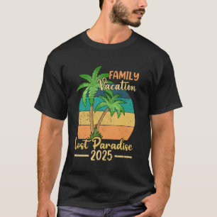 Verlorener Paradiesstrand Familienurlaub 2025 Somm T-Shirt