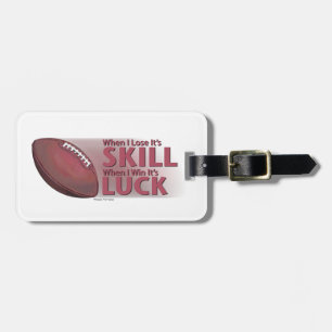 Verlust von Fähigkeiten gewinnen Luck Football Gepäckanhänger