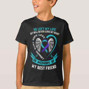 Verlust zum Gedenken an meinen besten Freund Suizi T-Shirt