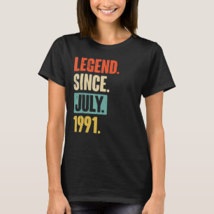 Vermächtnis seit Juli 1991 31 Jahre alt 31. Geburt T-Shirt