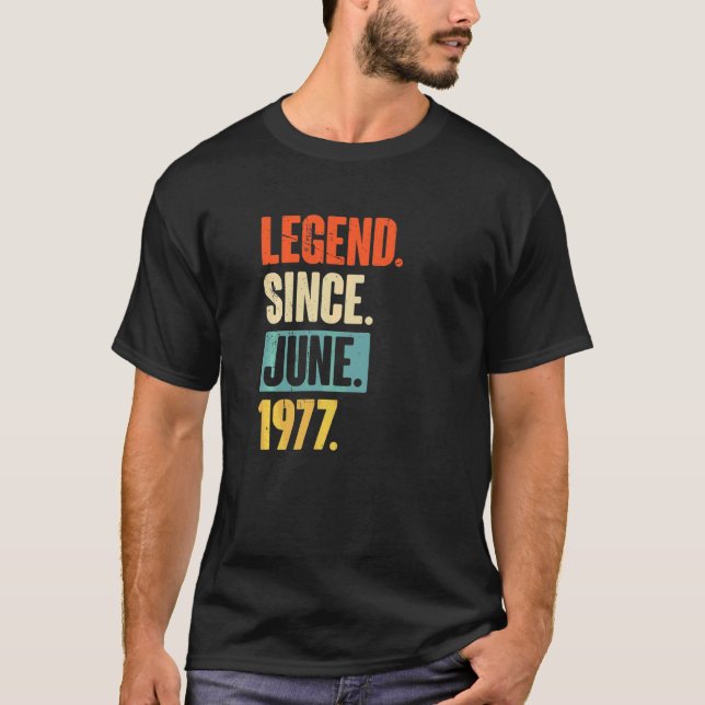 Vermächtnis seit Juni 1977 45 Jahre 45 Jahre alt 4 T-Shirt (Vorderseite)