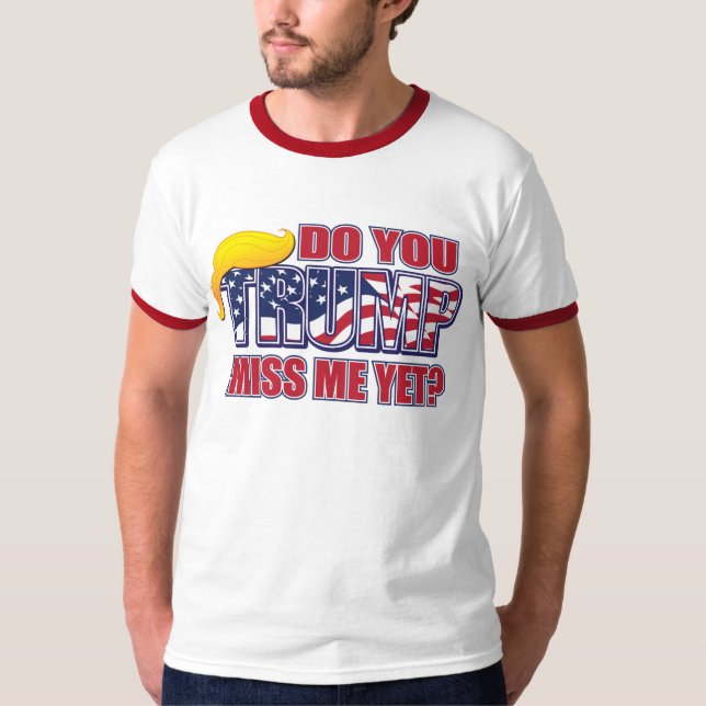 Vermagst du mich TRUMP? T-Shirt (Vorderseite)