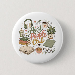 Vermeide Menschen Club Cozy Introvert Vibes Button